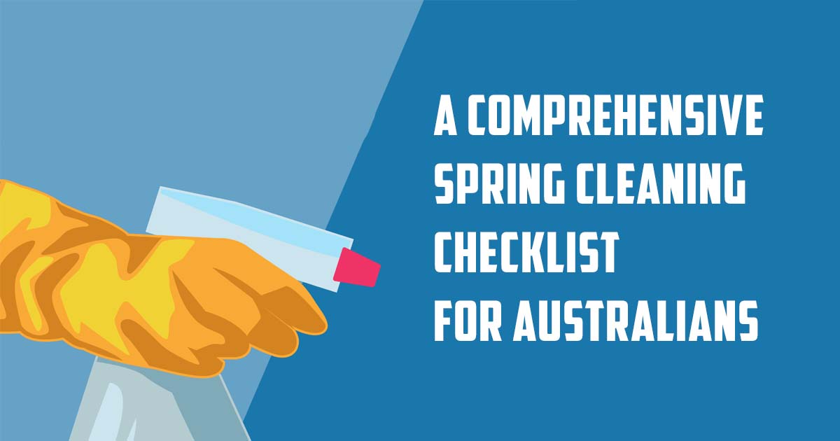 Spring Cleaning Checklist for Australian Homes