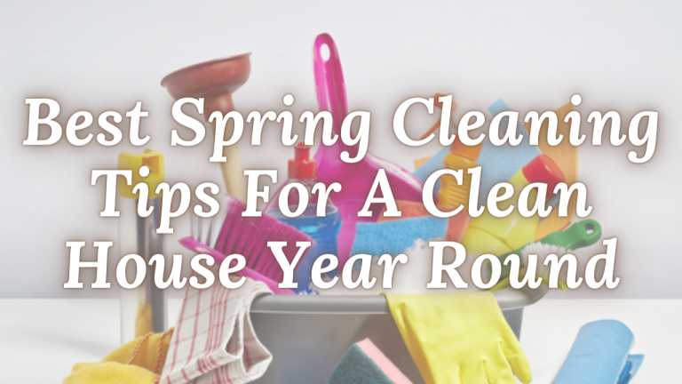 Spring Cleaning Tips