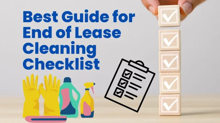 Best Guide for End of Lease Cleaning Checklist in 2025