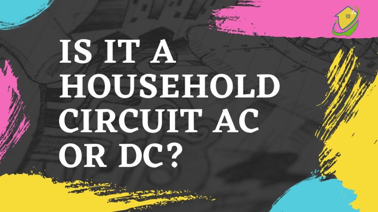 Is it a household circuit AC or DC?