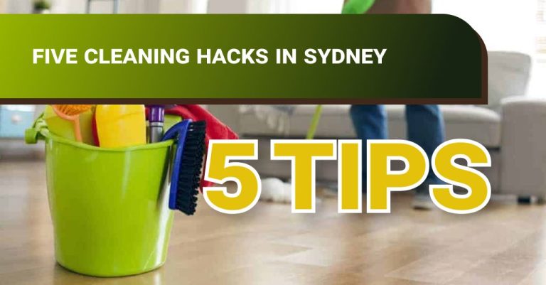 cleaning hacks in Sydney