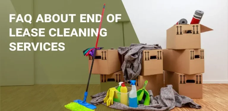 FAQs about end of lease cleaning