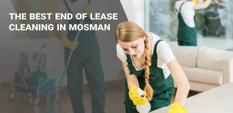 End lease cleaning Mosman