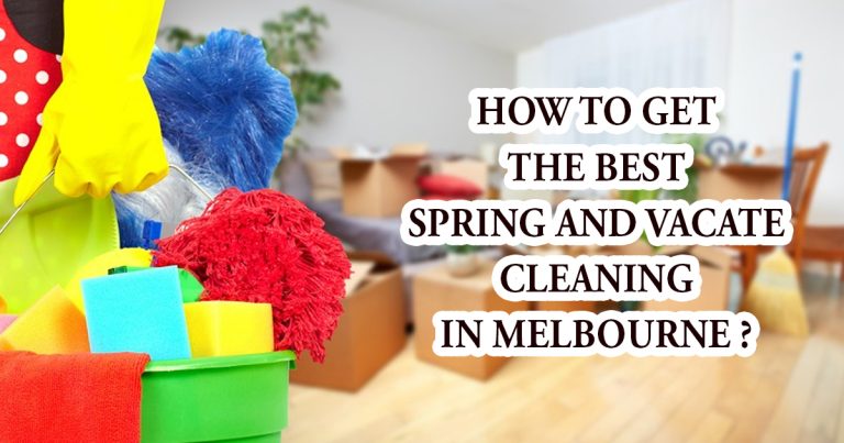 Vacate Cleaning in Melbourne