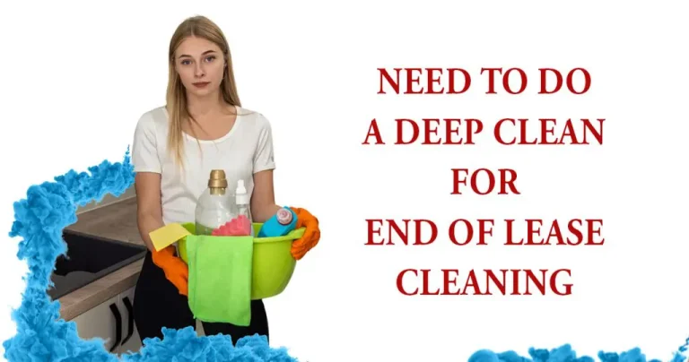 Deep clean required for end of lease cleaning