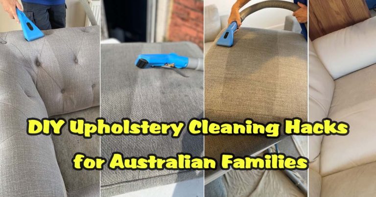 DIY Upholstery Cleaning Hacks for Australian Families