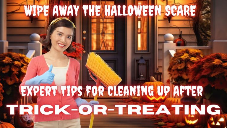 Halloween Cleanup: Expert Tips for Post Trick-or-Treat Mess