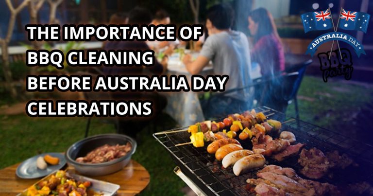 The Importance of BBQ Cleaning Before Australia Day Celebrations