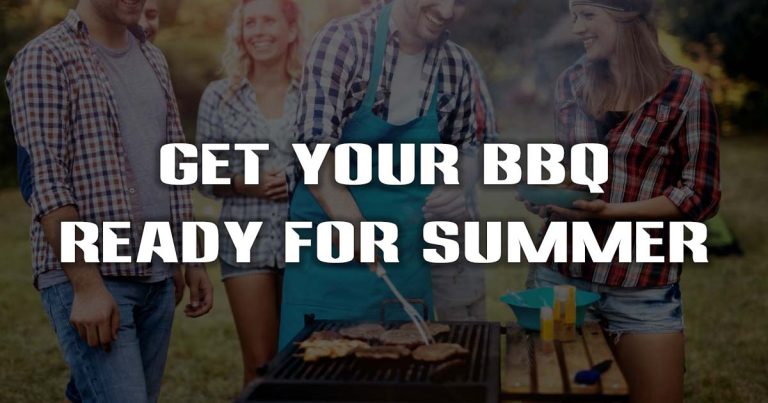 Get Your BBQ Ready for Summer