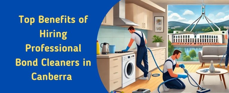 bond cleaners in Canberra