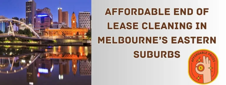 Melbourne city skyline with a focus on affordable cleaning services in the eastern suburbs.