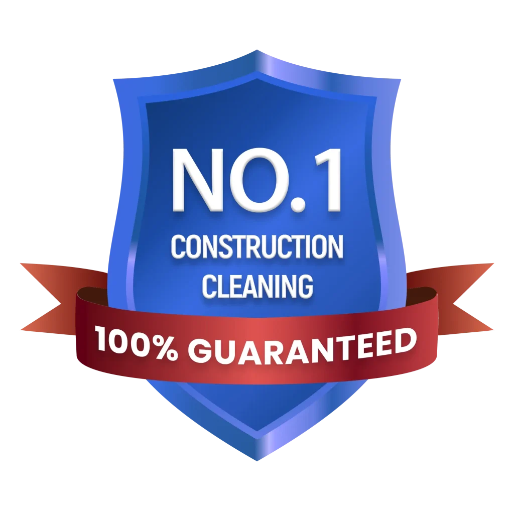 100% Guaranteed construction cleaning perth