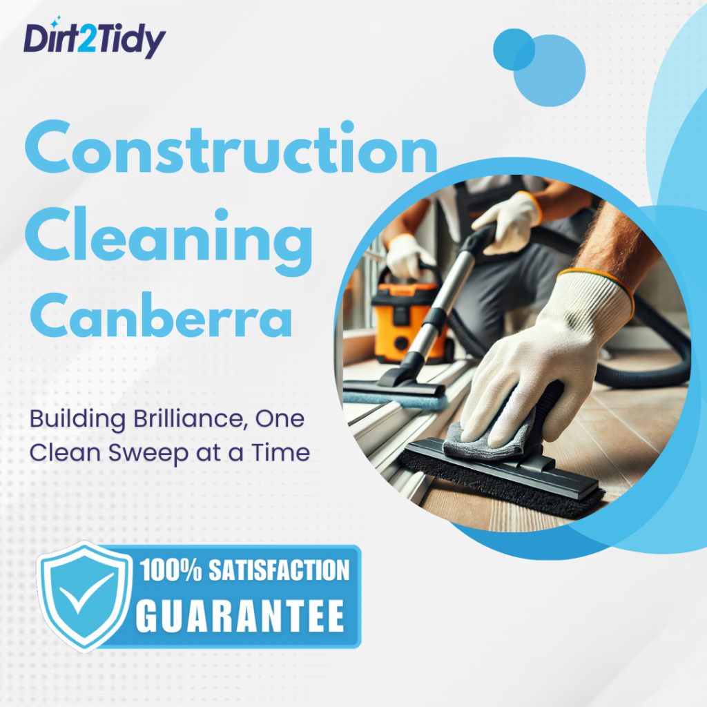 Construction Cleaning Canberra 1 Construction Cleaning Canberra