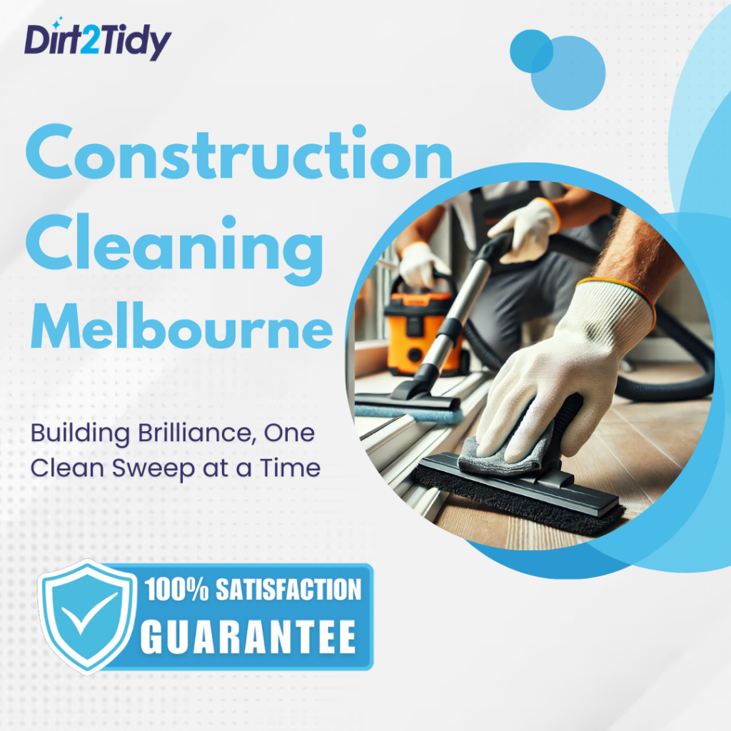 Construction Cleaning Melbourne 1 Construction Cleaning Melbourne