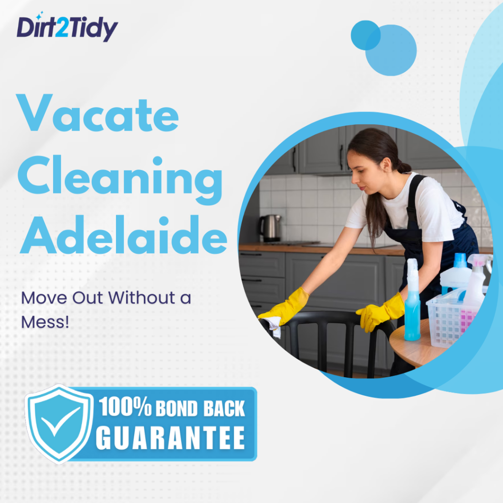 Vacate cleaning Adelaide